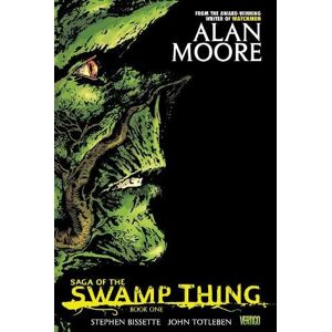 Alan Moore Saga of the Swamp Thing Book One Alan Moore Saga of the Swamp Thing Book One