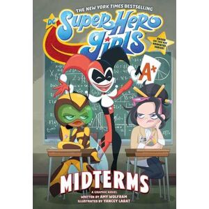 Amy Wolfram DC Super Hero Girls: Midterms Amy Wolfram DC Super Hero Girls: Midterms