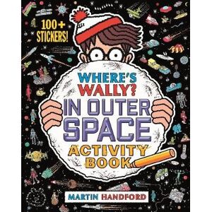 Martin Handford Where's Wally? In Outer Space Martin Handford Where's Wally? In Outer Space