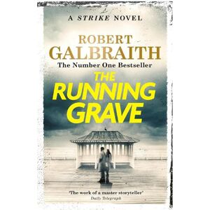 Robert Galbraith The Running Grave Robert Galbraith The Running Grave