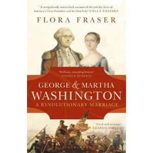 Flora Fraser George & Martha Washington Flora Fraser George & Martha Washington
