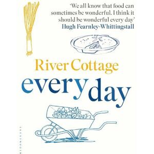 Hugh Fearnley-Whittingstall River Cottage Every Day Hugh Fearnley-Whittingstall River Cottage Every Day