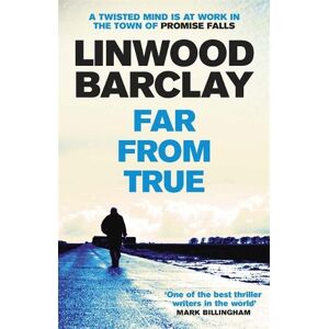 Linwood Barclay Far From True Linwood Barclay Far From True