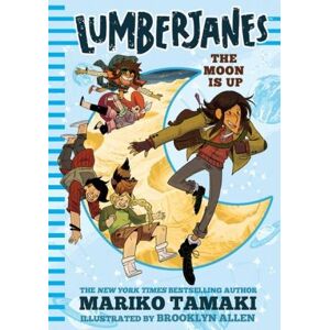 Mariko Tamaki Lumberjanes: The Moon Is Up (Lumberjanes #2) Mariko Tamaki Lumberjanes: The Moon Is Up (Lumberjanes #2)
