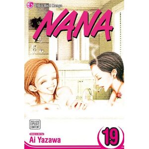 Ai Yazawa Nana, Vol. 19 Ai Yazawa Nana, Vol. 19