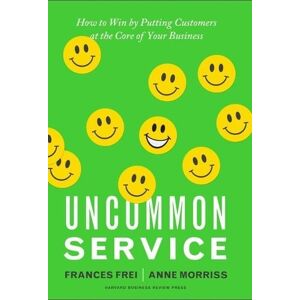 Frances Frei Uncommon Service Frances Frei Uncommon Service