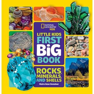 Moira Rose Donohue Little Kids First Big Book of Rocks, Minerals and Shells Moira Rose Donohue Little Kids First Big Book of Rocks, Minerals and Shells