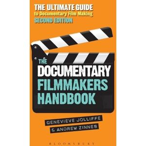 Genevieve Jolliffe The Documentary Filmmakers Handbook Genevieve Jolliffe The Documentary Filmmakers Handbook
