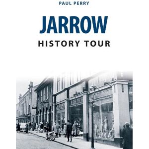 Paul Perry Jarrow History Tour Paul Perry Jarrow History Tour