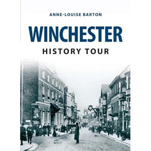 Anne-Louise Barton Winchester History Tour Anne-Louise Barton Winchester History Tour