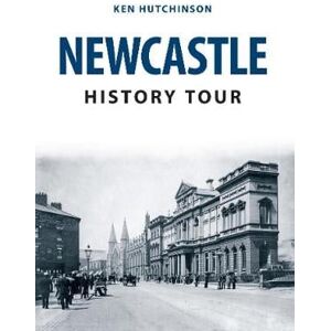 Ken Hutchinson Newcastle History Tour Ken Hutchinson Newcastle History Tour