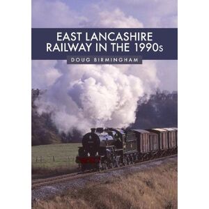 Doug Birmingham East Lancashire Railway in the 1990s Doug Birmingham East Lancashire Railway in the 1990s