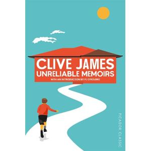 Clive James Unreliable Memoirs Clive James Unreliable Memoirs