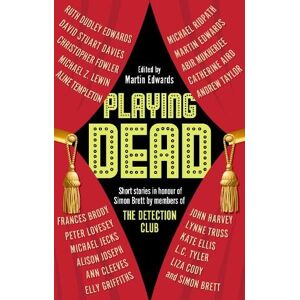 Martin Edwards Playing Dead Martin Edwards Playing Dead