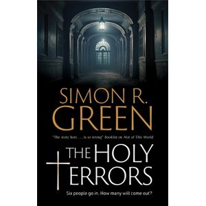 Simon R. Green The Holy Terrors Simon R. Green The Holy Terrors