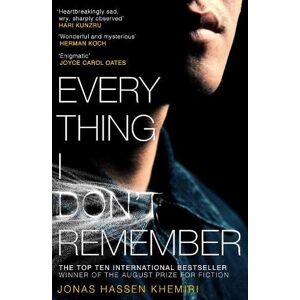 Jonas Hassen Khemiri Everything I Don't Remember Jonas Hassen Khemiri Everything I Don't Remember
