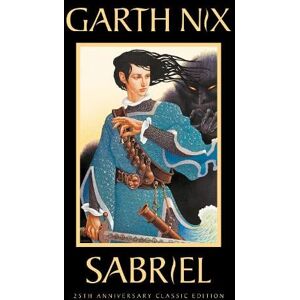 Garth Nix Sabriel: The Old Kingdom 2 Garth Nix Sabriel: The Old Kingdom 2