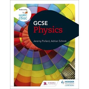 Jeremy Pollard WJEC GCSE Physics Jeremy Pollard WJEC GCSE Physics