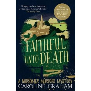 Caroline Graham Faithful unto Death Caroline Graham Faithful unto Death