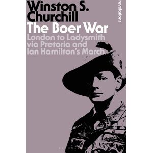 Sir Sir Winston S. Churchill The Boer War Sir Sir Winston S. Churchill The Boer War