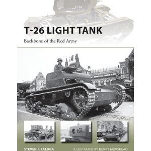 Steven J. Zaloga T-26 Light Tank Steven J. Zaloga T-26 Light Tank