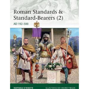 Raffaele D’Amato Roman Standards & Standard-Bearers (2) Raffaele D’Amato Roman Standards & Standard-Bearers (2)