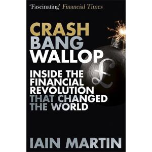 Iain Martin Crash Bang Wallop Iain Martin Crash Bang Wallop