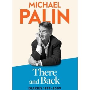 Michael Palin There and Back Michael Palin There and Back