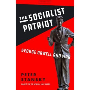 Peter Stansky The Socialist Patriot Peter Stansky The Socialist Patriot