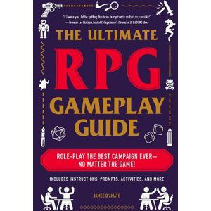 James D’Amato The Ultimate RPG Gameplay Guide James D’Amato The Ultimate RPG Gameplay Guide