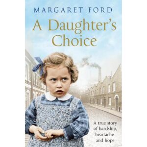 Margaret Ford A Daughter's Choice Margaret Ford A Daughter's Choice