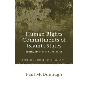 Paul McDonough Human Rights Commitments of Islamic States Paul McDonough Human Rights Commitments of Islamic States