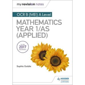 Stella Dudzic My Revision Notes: OCR B (MEI) A Level Mathematics Year 1/AS (Applied) Stella Dudzic My Revision Notes: OCR B (MEI) A Level Mathematics Year 1/AS (Applied)