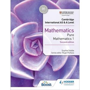 Sophie Goldie Cambridge International AS & A Level Mathematics Pure Mathematics 1 second edition Sophie Goldie Cambridge International AS & A Level Mathematics Pure Mathematics 1 second edition