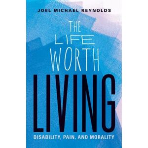 Joel Michael Reynolds The Life Worth Living Joel Michael Reynolds The Life Worth Living
