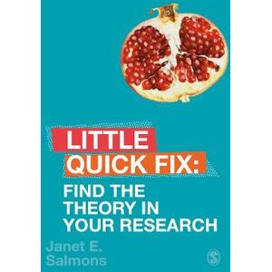 Janet E. Salmons Find the Theory in Your Research Janet E. Salmons Find the Theory in Your Research