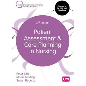 Peter Ellis Patient Assessment and Care Planning in Nursing Peter Ellis Patient Assessment and Care Planning in Nursing