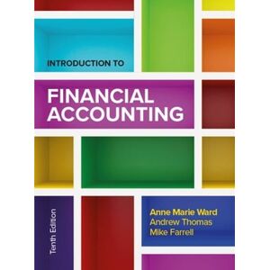 Anne Marie Ward Introduction to Financial Accounting 10e Anne Marie Ward Introduction to Financial Accounting 10e