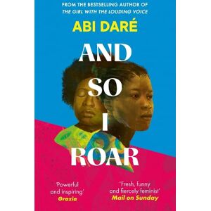 Abi Daré And So I Roar Abi Daré And So I Roar