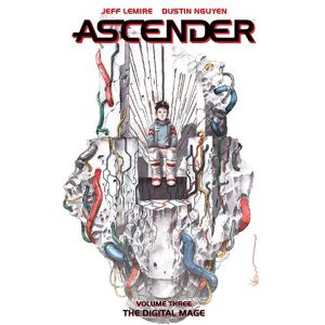 Jeff Lemire Ascender, Volume 3: The Digital Mage Jeff Lemire Ascender, Volume 3: The Digital Mage