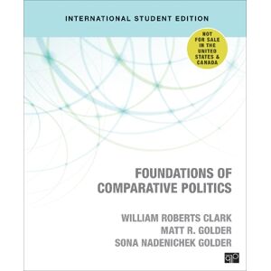 William Roberts Clark Foundations of Comparative Politics - International Student Edition William Roberts Clark Foundations of Comparative Politics - International Student Edition