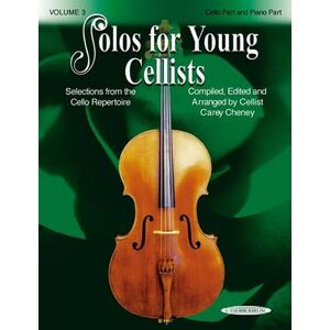 Carey Cheney Solos For Young Cellists Volume 3 Carey Cheney Solos For Young Cellists Volume 3