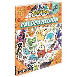 Pikachu Press Pokémon The Official Sticker Book Of The Paldea Region Pikachu Press Pokémon The Official Sticker Book Of The Paldea Region