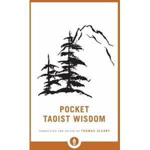 Thomas Cleary Pocket Taoist Wisdom Thomas Cleary Pocket Taoist Wisdom
