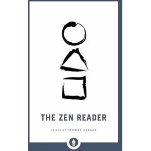 Thomas Cleary The Zen Reader Thomas Cleary The Zen Reader