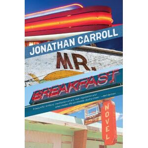 Jonathan Carroll Mr Breakfast Jonathan Carroll Mr Breakfast