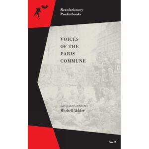 Mitchell Abidor Voices of the Paris Commune Mitchell Abidor Voices of the Paris Commune