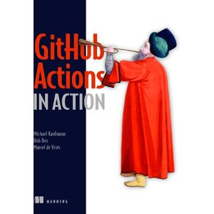 Michael Kaufmann GitHub Actions in Action Michael Kaufmann GitHub Actions in Action