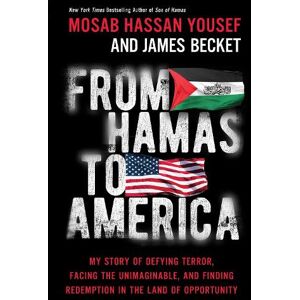 Mosab Hassan Yousef From Hamas to America Mosab Hassan Yousef From Hamas to America