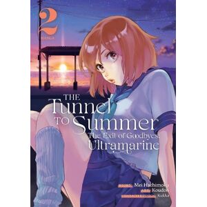 Mei Hachimoku The Tunnel to Summer, the Exit of Goodbyes: Ultramarine (Manga) Vol. 2 Mei Hachimoku The Tunnel to Summer, the Exit of Goodbyes: Ultramarine (Manga) Vol. 2